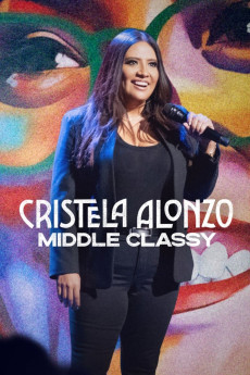 Cristela Alonzo: Middle Classy Documentary مستند