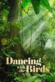 Dancing with the Birds Documentary مستند