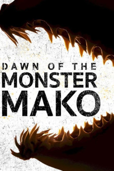 Dawn of the Monster Mako Documentary مستند