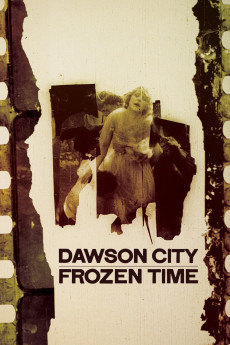 Dawson City: Frozen Time Documentary مستند