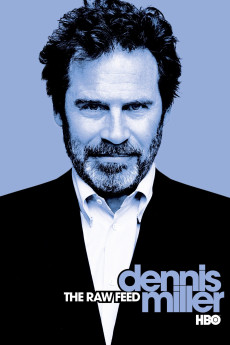 Dennis Miller: The Raw Feed Documentary مستند