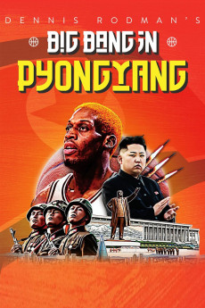 Dennis Rodman’s Big Bang in PyongYang Documentary مستند