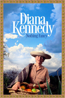 Diana Kennedy: Nothing Fancy Documentary مستند