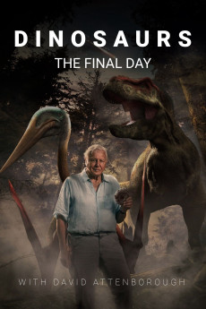 Dinosaurs – The Final Day with David Attenborough Documentary مستند