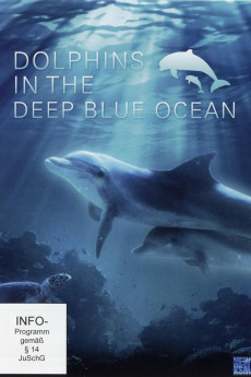 Dolphins in the Deep Blue Ocean Documentary مستند