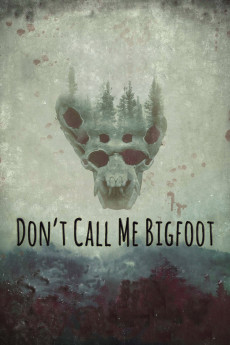 Don’t Call Me Bigfoot Documentary مستند