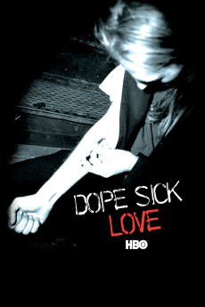 Dope Sick Love Documentary مستند