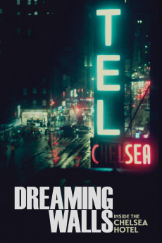 Dreaming Walls: Inside the Chelsea Hotel Documentary مستند