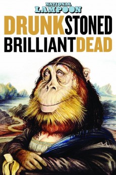 Drunk Stoned Brilliant Dead Documentary مستند