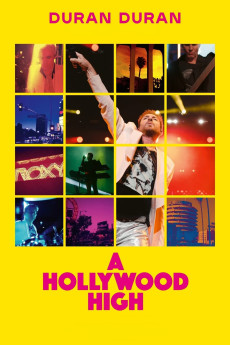 Duran Duran: A Hollywood High Documentary مستند