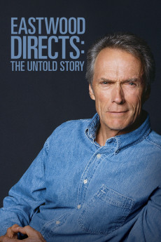 Eastwood Directs: The Untold Story Documentary مستند