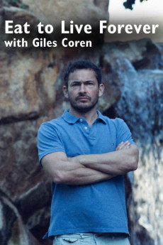 Eat to Live Forever with Giles Coren Documentary مستند