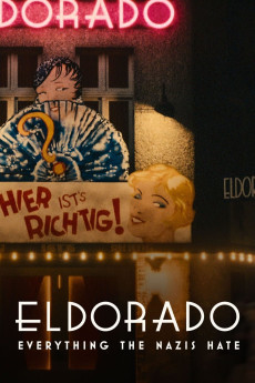 Eldorado: Everything the Nazis Hate Documentary مستند