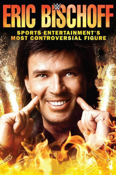 Eric Bischoff: Sports Entertainment’s Most Controversial Figure Documentary مستند