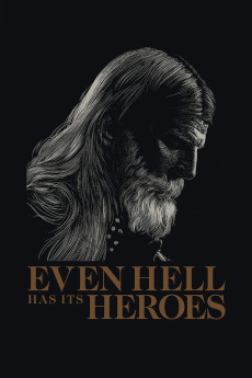 Even Hell Has Its Heroes Documentary مستند