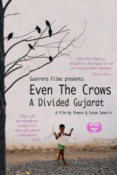 Even the Crows: A Divided Gujarat Documentary مستند