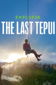 Explorer: The Last Tepui Documentary مستند