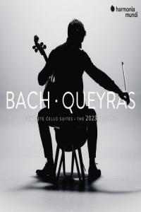 Jean-Guihen Queyras – J.S. Bach Complete Cello Suites (The 2023 Sessions) (2024) [24Bit-192kHz] FLAC…