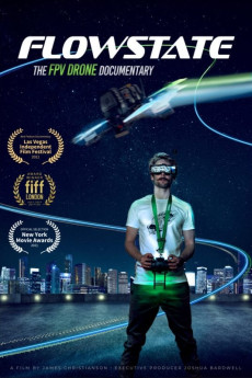 Flowstate: The FPV Drone Documentary Documentary مستند