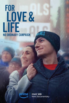 For Love & Life: No Ordinary Campaign Documentary مستند