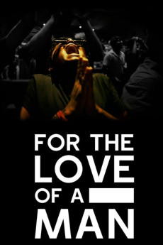 For the Love of a Man Documentary مستند