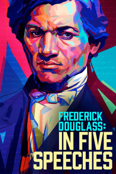 Frederick Douglass: In Five Speeches Documentary مستند