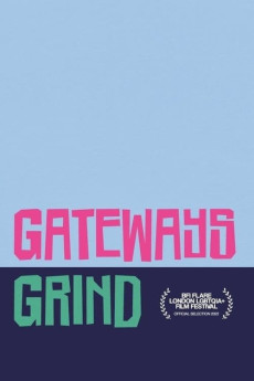 Gateways Grind Documentary مستند