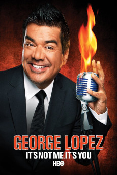 George Lopez: It’s Not Me, It’s You Documentary مستند