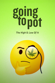 Going to Pot: The Highs and Lows of It Documentary مستند