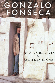 Gonzalo Fonseca: Membra Disjecta & A Life in Stone Documentary مستند