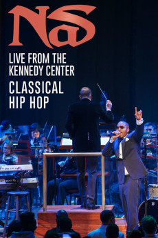 Great Performances Nas Live From the Kennedy Center: Classical Hip-Hop Documentary مستند