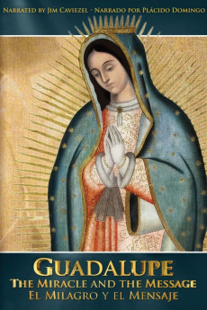 Guadalupe: The Miracle and the Message Documentary مستند