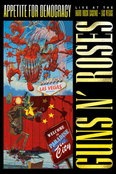 Guns N’ Roses Appetite for Democracy 3D Live at Hard Rock Las Vegas Documentary مستند