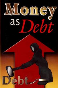 Money as Debt I – Revised Edition (2009)