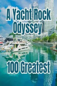 Various Artists – A Yacht Rock Odyssey — 100 Greatest (2024) Mp3 320kbps [PMEDIA] ⭐️