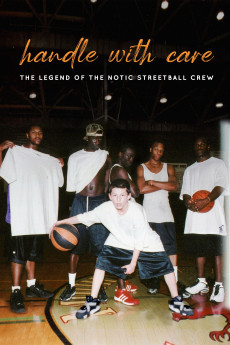 Handle with Care: The Legend of the Notic Streetball Crew Documentary مستند