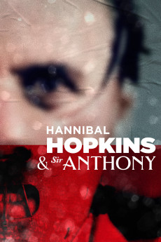 Hannibal Hopkins & Sir Anthony Documentary مستند