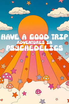 Have a Good Trip Documentary مستند