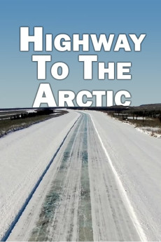 Highway to the Arctic Documentary مستند