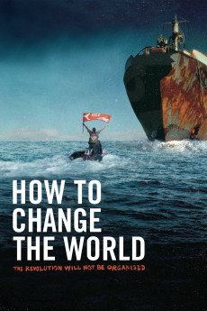 How to Change the World Documentary مستند