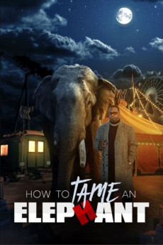 How to Tame an Elephant Documentary مستند