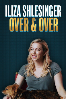 Iliza Shlesinger: Over & Over Documentary مستند