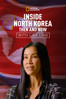 Inside North Korea: Then & Now with Lisa Ling Documentary مستند