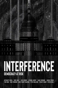 Interference: Democracy at Risk Documentary مستند