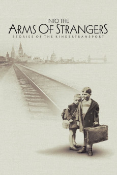 Into the Arms of Strangers: Stories of the Kindertransport Documentary مستند