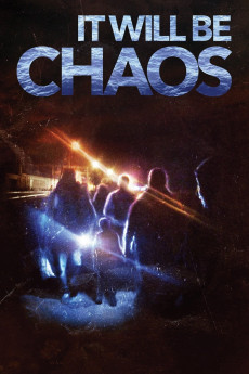 It Will be Chaos Documentary مستند