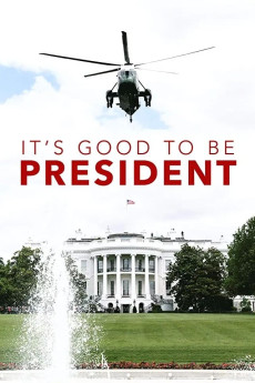 It’s Good to Be the President Documentary مستند