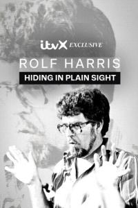 Rolf.Harris.Hiding.In.Plain.Sight.2023.S01.WEB.H264-RBB