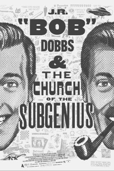 J.R. ‘Bob’ Dobbs and the Church of the SubGenius Documentary مستند