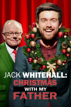 Jack Whitehall: Christmas with My Father Documentary مستند